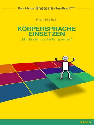 cover image of Rhetorik-Handbuch 2100--Körpersprache einsetzen